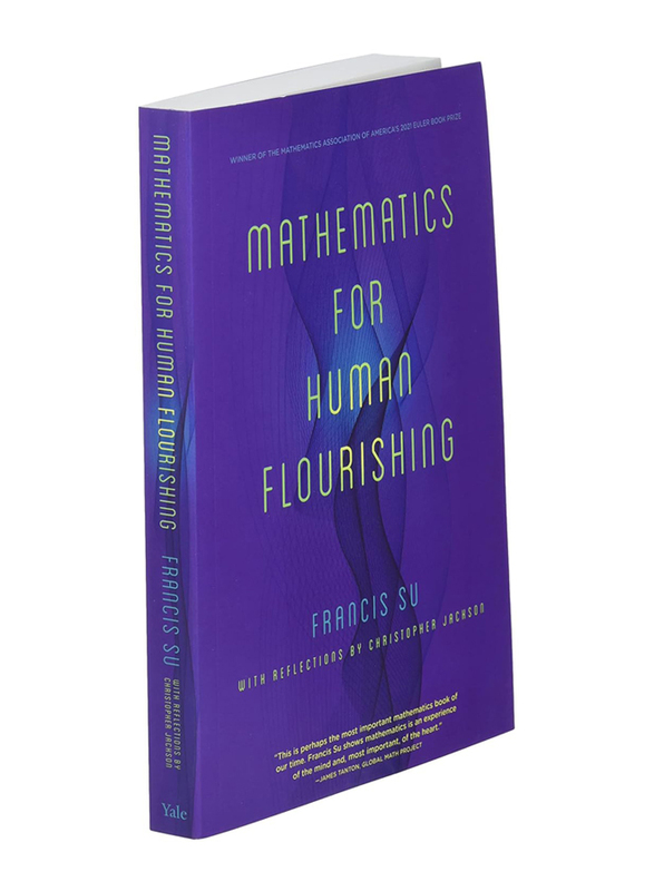 Mathematics For Human Flourishing, Paperback Book, By: Francis Su