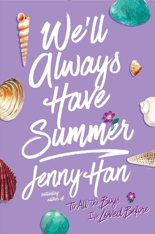

We'll Always Have Summer, Hardcover Book, By: Jenny Han