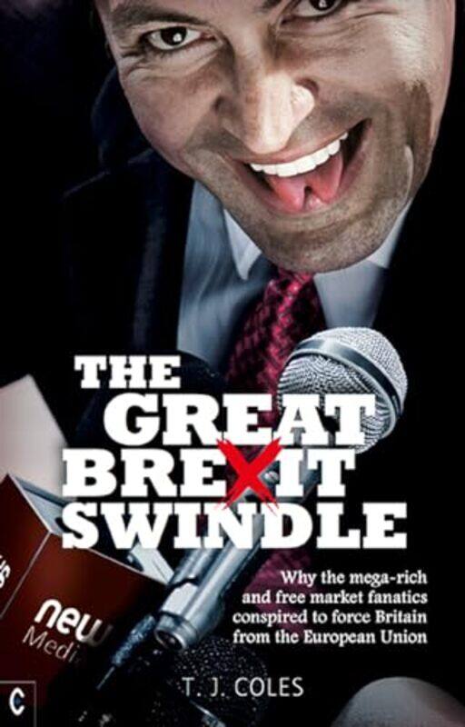 

The Great Brexit Swindle by Adam Crowley-Paperback