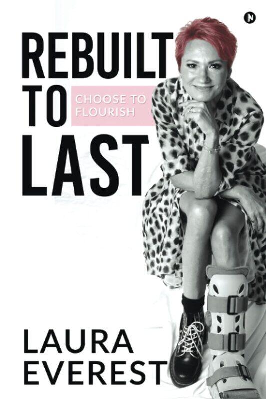 

Rebuilt to Last: Choose to Flourish
