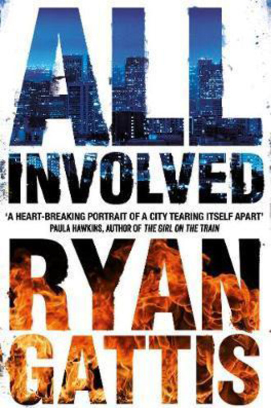 

All Involved, Paperback Book, By: Ryan Gattis