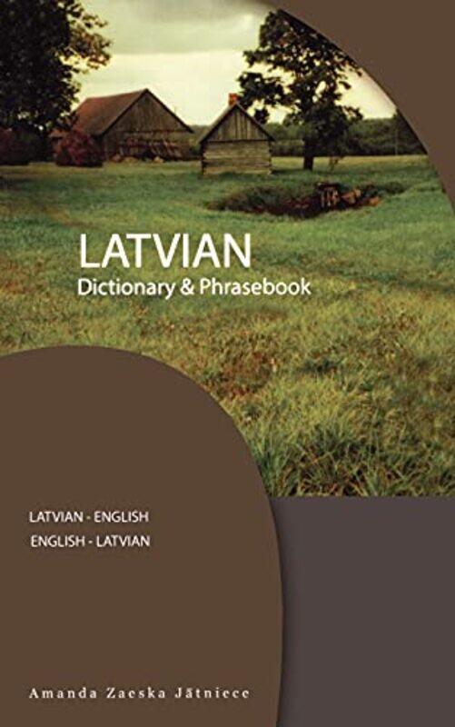 

LatvianEnglishEnglishLatvian Dictionary & Phrasebook by Andy ReeseJames Goll-Paperback