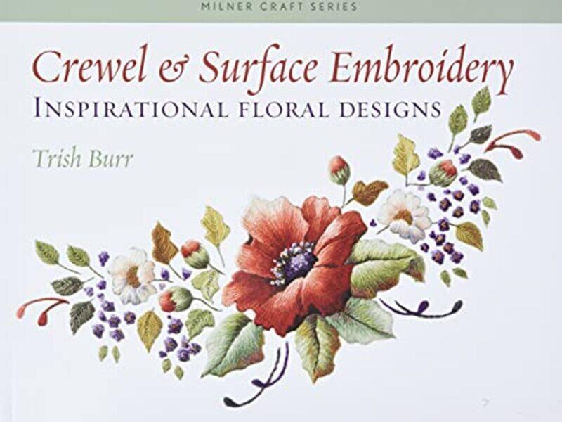 

Crewel And Surface Embroidery By Trish Burr - Paperback