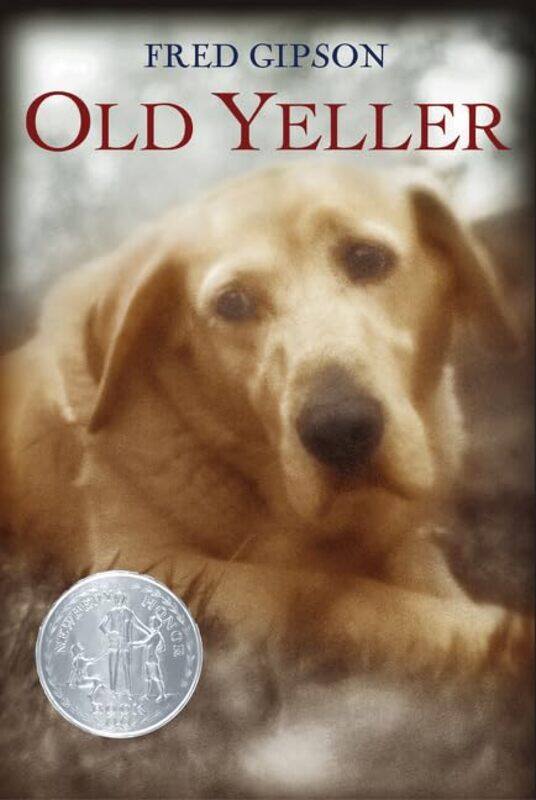 

Old Yeller Newbery Hnr 57 By Gibson F - Paperback