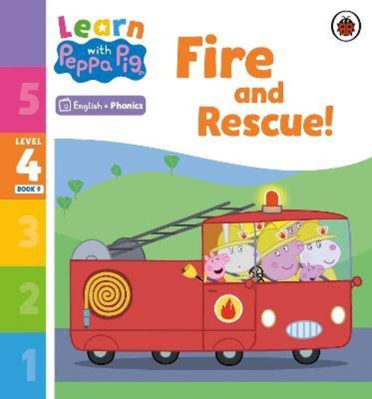 

Learn with Peppa Phonics Level 4 Book 9 - Fire and Rescue! (Phonics Reader)