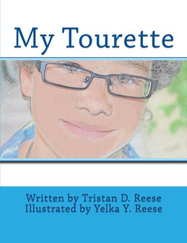 My Tourette , Paperback by Reese, Yelka y - Reese, Tristan D