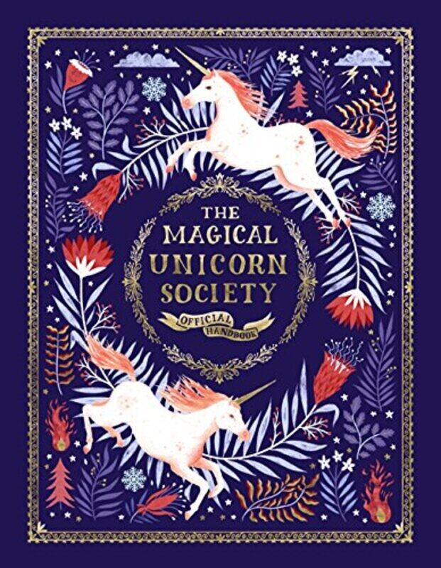 

The Magical Unicorn Society: Official Handbook, Hardcover Book, By: Selwyn E. Phipps