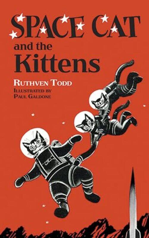 

Space Cat and the Kittens by Ruthven Todd-Hardcover