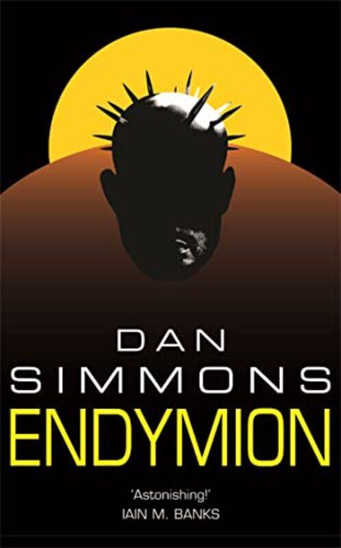 

Endymion by Dan Simmons-Paperback