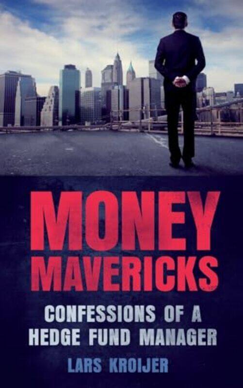 

Money Mavericks by Jonathan B Baker-Paperback