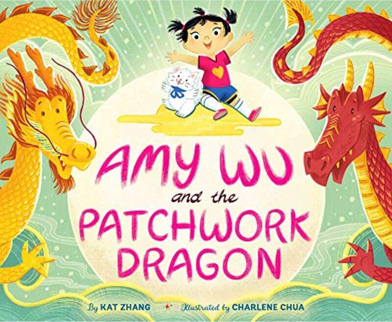 

Amy Wu and the Patchwork Dragon by Kat ZhangCharlene Chua-Hardcover