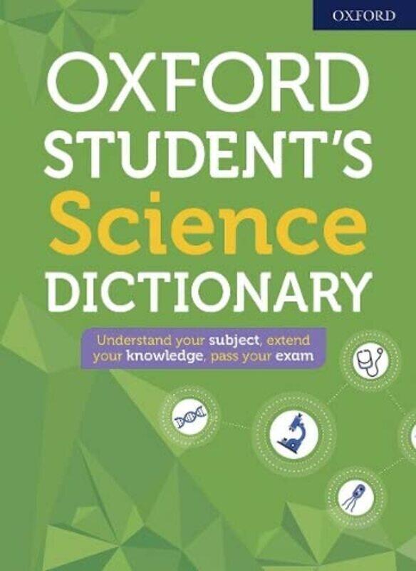 

Oxford Student's Science Dictionary,Paperback,By:Oxford Dictionaries