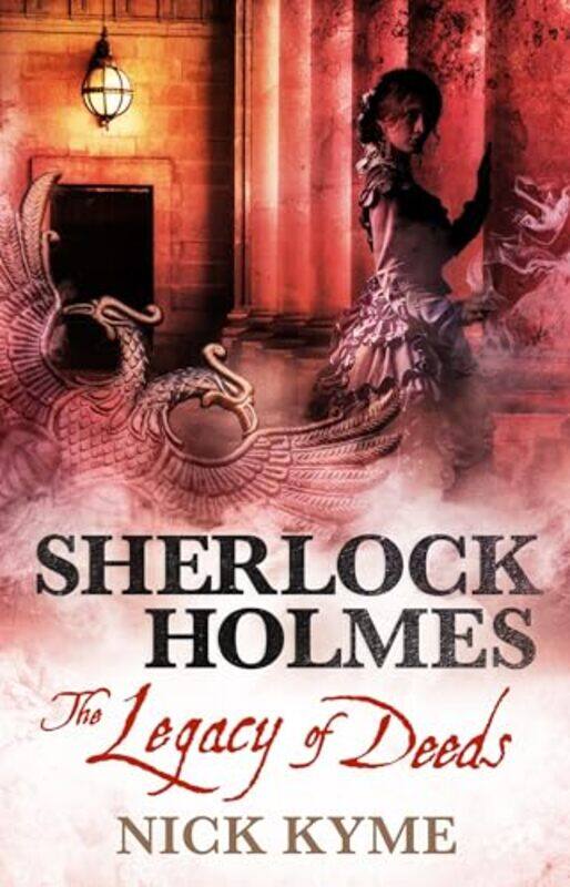 

Sherlock Holmes The Legacy of Deeds by Nick Kyme-Paperback