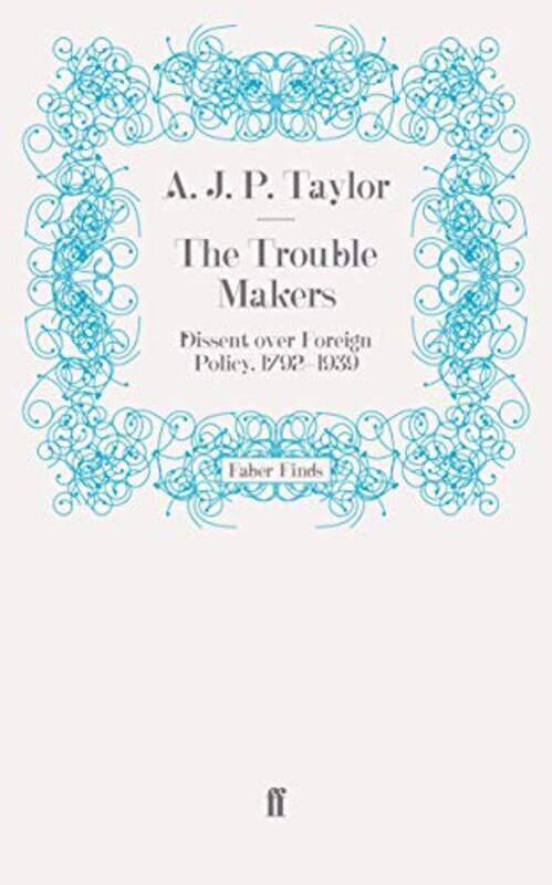 

The Trouble Makers by AJP Taylor-Paperback