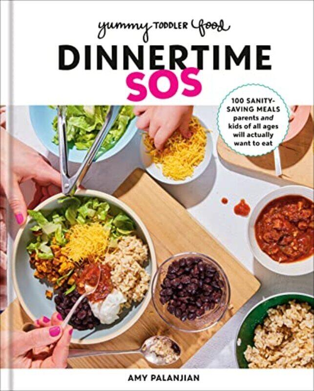 

Yummy Toddler Food Dinnertime Sos By Palanjian, Amy Hardcover