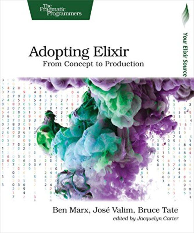 

Adopting Elixir by Ben Marx-Paperback