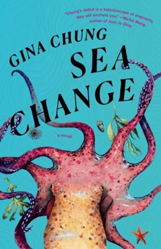 

Sea Change: A Novel , Paperback by Chung, Gina