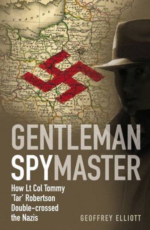 

Gentleman Spymaster by Elliot Geoffrey-Hardcover