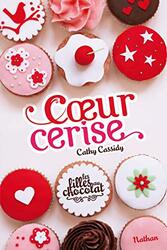 Les Filles Au Chocolat 1 Coeur Cerise Vol01 by CASSIDY GUITTON -Paperback