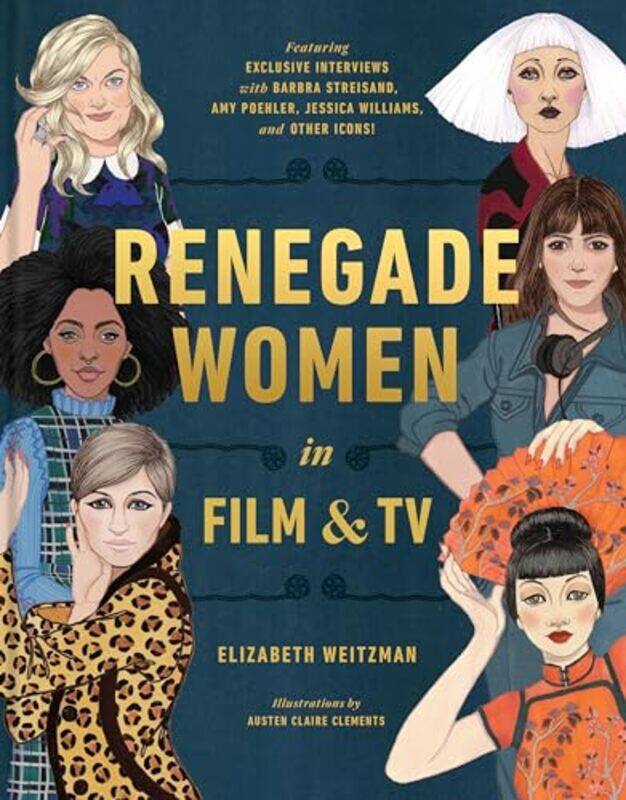 

Renegade Women by Elizabeth WeitzmanAusten Claire Clements-Hardcover