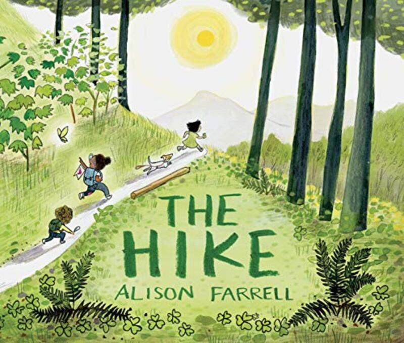 

The Hike by Alison Farrell-Hardcover