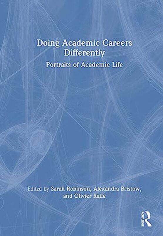 

Doing Academic Careers Differently by Walter BrueggemannBrevard S Childs-Hardcover