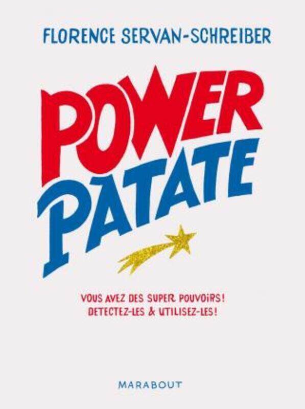 

Power Patate.paperback,By :Florence Servan-Schreiber