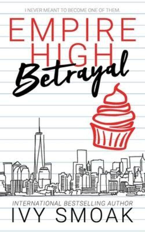 

Empire High Betrayal,Paperback,BySmoak, Ivy