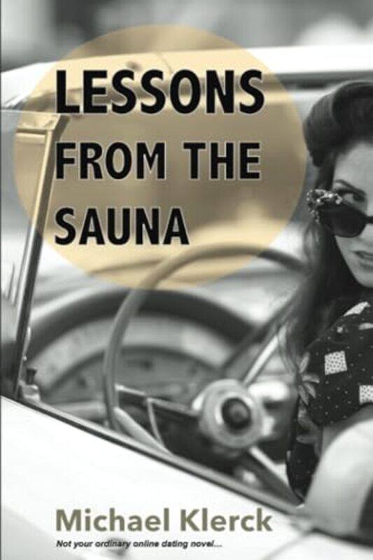 

Lessons from the Sauna by Michael Klerck-Paperback