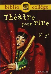 Th tre pour rire 6e 5e by Bertrand Lou t - Paperback