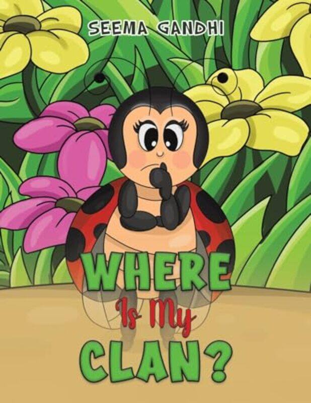 

Where Is My Clan by Seema Gandhi-Paperback