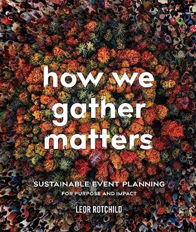 

How We Gather Matters by Jason HazeleyJoel Morris-Paperback