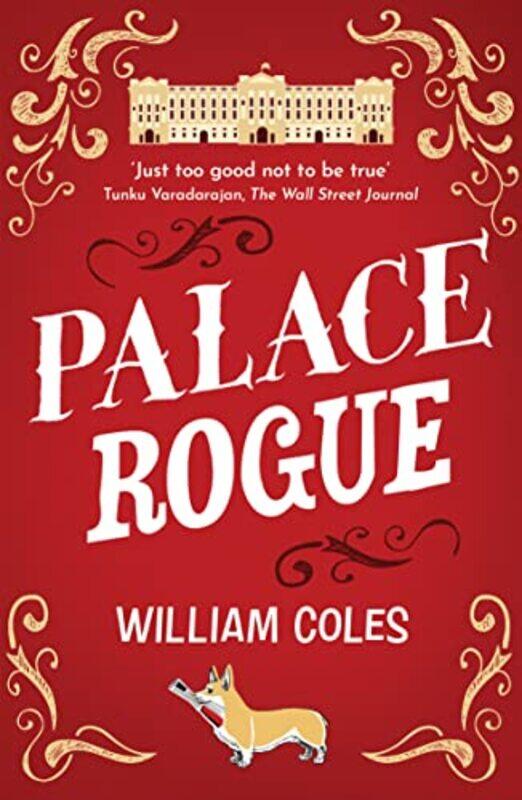 

Palace Rogue by William Coles-Paperback