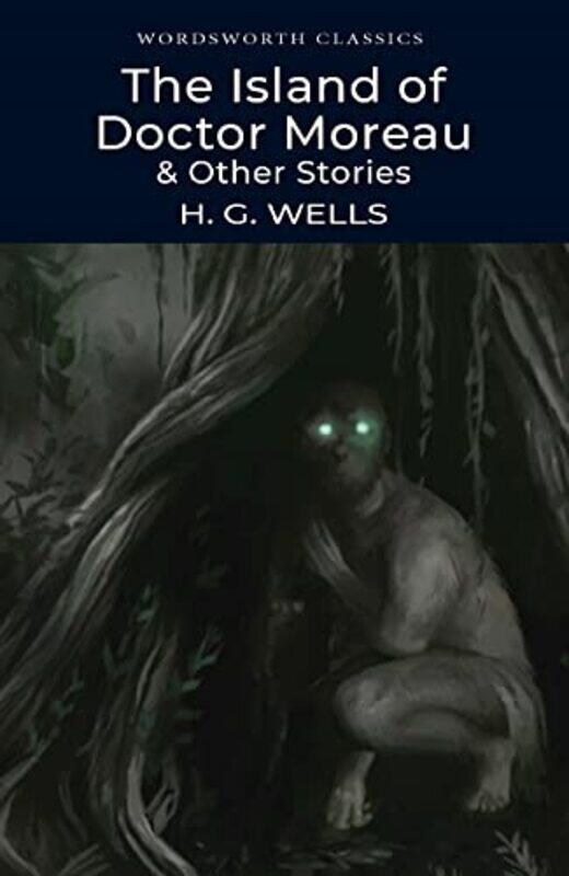 

The Island of Doctor Moreau and Other Stories,Paperback,By:Wells, H.G. - Alder, Dr Emily (Lecturer in Literature and Culture, Edinburgh Napier Univers