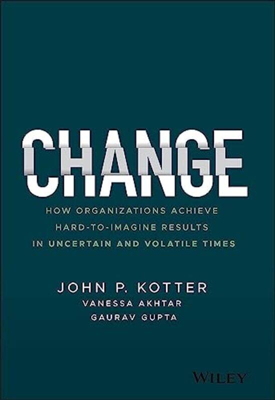 

Change by John P KotterVanessa AkhtarGaurav Gupta-Hardcover