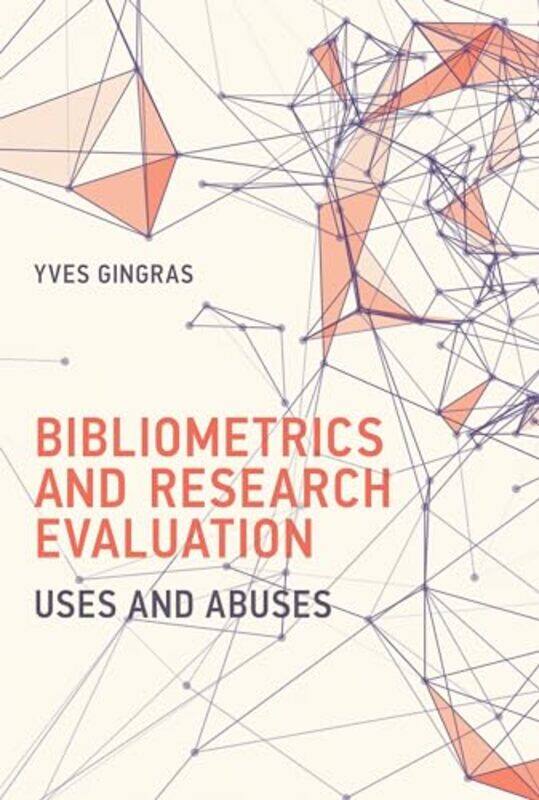 

Bibliometrics and Research Evaluation by Tony CottonCaroline ClissoldLinda GlithroCherri MoseleyJanet Rees-Hardcover