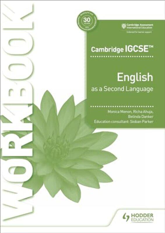 

Cambridge IGCSE English as a Second Language Workbook by Dr Namrata RaoDr Anesa HoseinProfessor Ian M Kinchin-Paperback