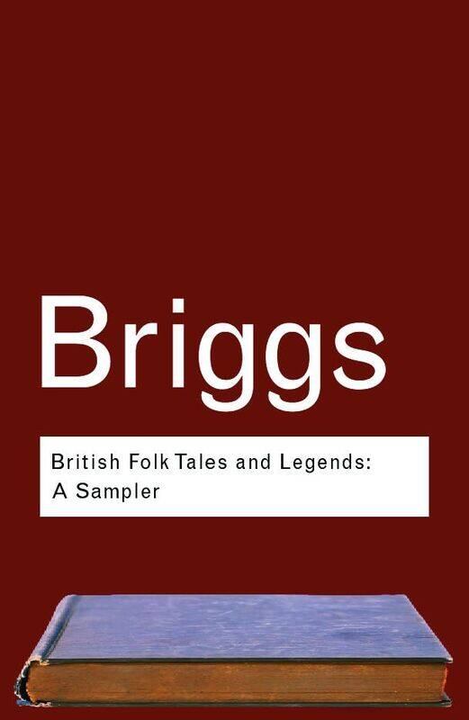 

British Folk Tales and Legends by Katharine Briggs-Paperback