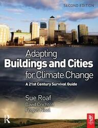 Adapting Buildings and Cities for Climate Change, Paperback Book, By: David Crichton