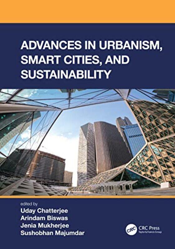 

Advances in Urbanism Smart Cities and Sustainability by Susan HoodSophie BlackallEmily Winfield MartinShadra StricklandMelissa SweetLeUyen PhamOge Mor