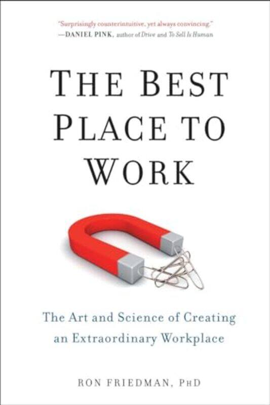 

The Best Place to Work by Ron Friedman-Paperback