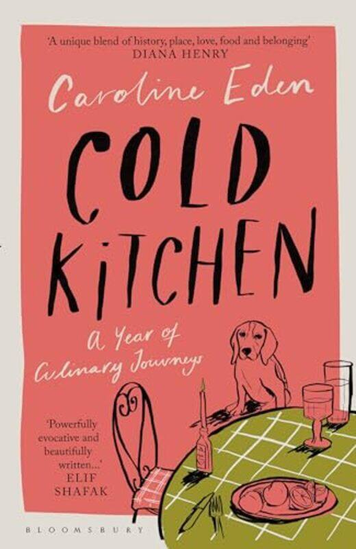 

Cold Kitchen by Caroline Eden -Hardcover