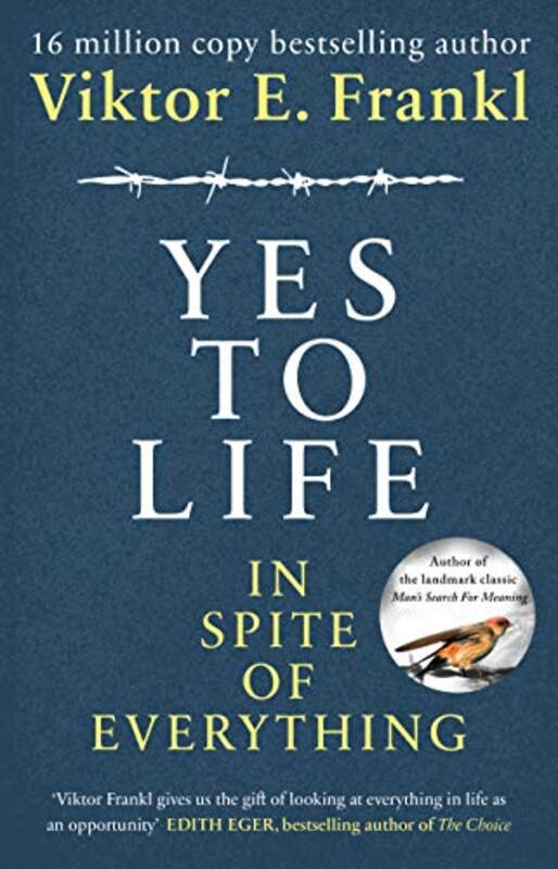 Yes To Life In Spite of Everything, Hardcover Book, By: Frankl Viktor E