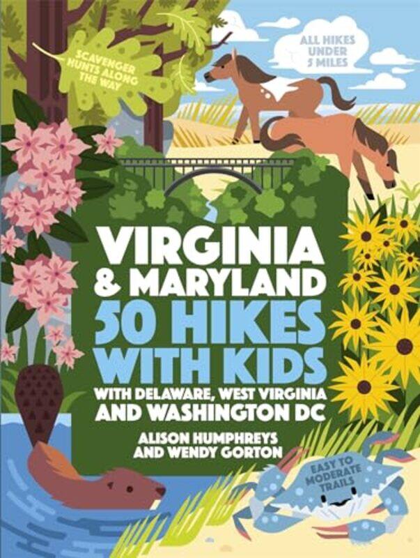 

50 Hikes With Kids Va Md By Gorton Wendy - Paperback