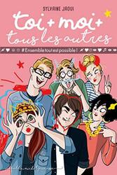 Toi + moi + tous les autres Tome 2,Paperback,By:Sylvaine Jaoui