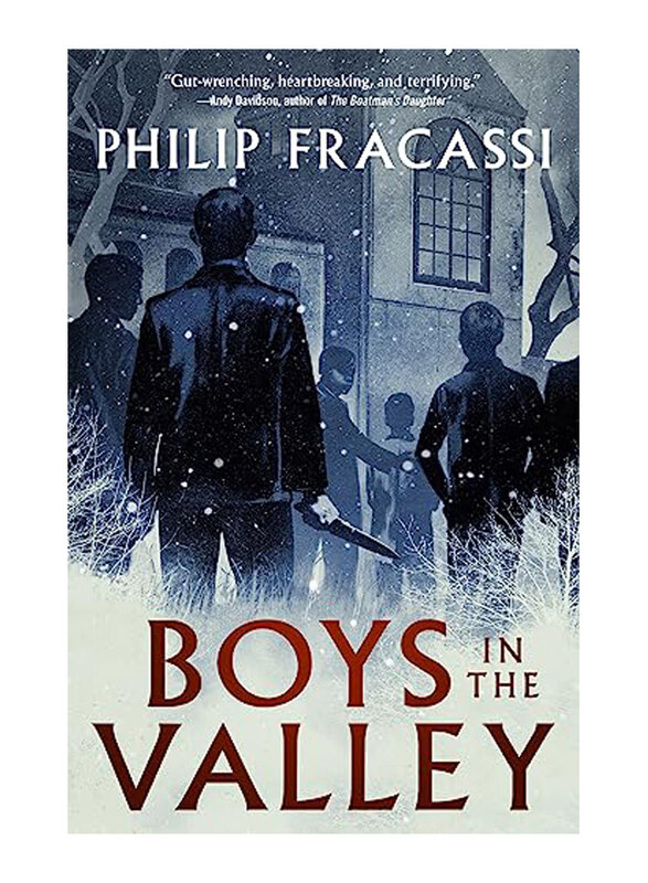 

Boys in the Valley, Hardcover Book, By: Philip Fracassi