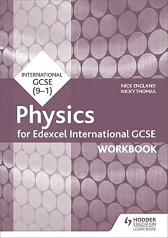 Edexcel International Gcse Physics Workbook By England, Nick - Thomas, Nicky Paperback