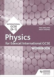 Edexcel International Gcse Physics Workbook By England, Nick - Thomas, Nicky Paperback