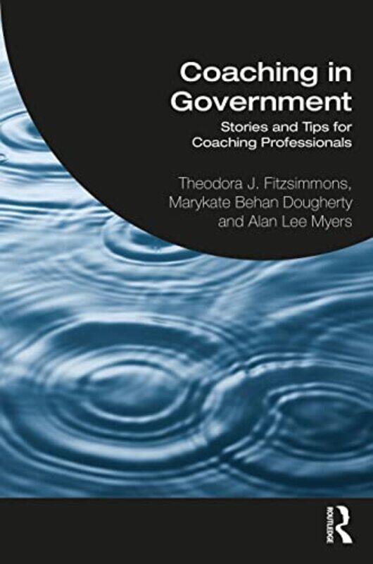 

Coaching in Government by Jeffrey H Univ Of Notre Dame Usa Bergstrand-Paperback