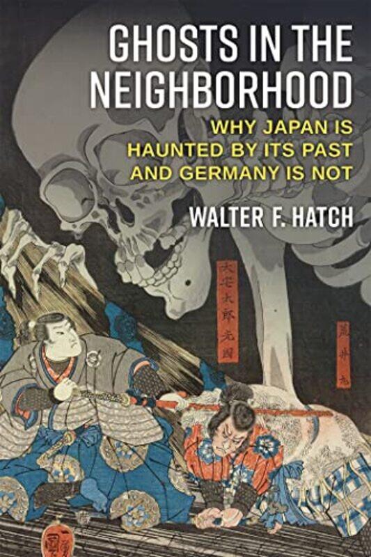 

Ghosts in the Neighborhood by Walter F Hatch-Hardcover